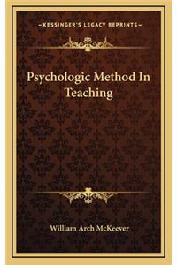 Psychologic Method in Teaching
