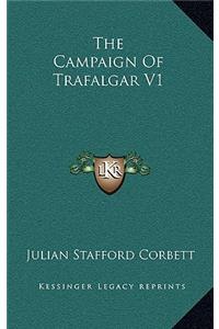 The Campaign Of Trafalgar V1