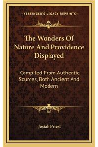 The Wonders Of Nature And Providence Displayed