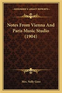 Notes from Vienna and Paris Music Studio (1904)