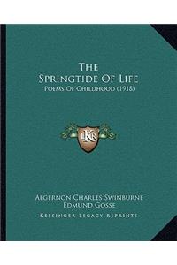 The Springtide of Life