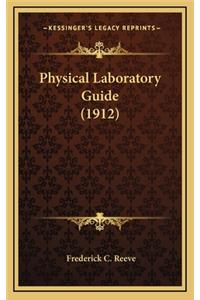 Physical Laboratory Guide (1912)