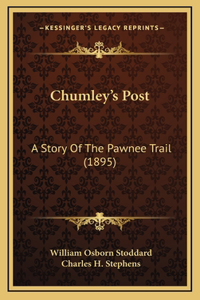 Chumley's Post