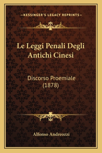 Le Leggi Penali Degli Antichi Cinesi