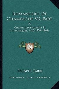 Romancero De Champagne V3, Part 3