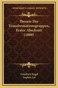 Theorie Der Transformationsgruppen, Erster Abschnitt (1888)