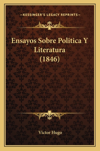 Ensayos Sobre Politica Y Literatura (1846)