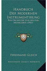 Handbuch Der Modernen Instrumentirung