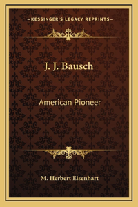 J. J. Bausch
