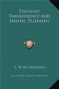 Thought Transference And Mental Telepathy