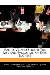 Radio, Vj, and Shock