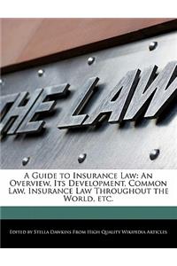 A Guide to Insurance Law