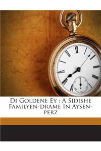 Di Goldene Ey