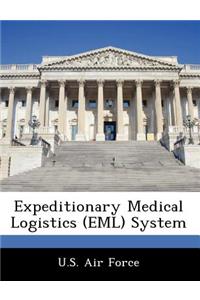 Expeditionary Medical Logistics (Eml) System