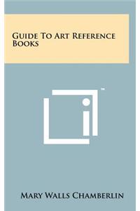Guide to Art Reference Books