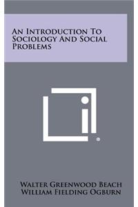 Introduction To Sociology And Social Problems