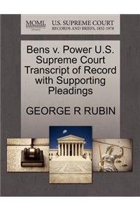 Bens V. Power U.S. Supreme Court Transcript of Record with Supporting Pleadings