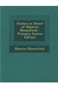 Studies in Honor of Maurice Bloomfield