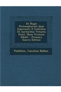 de Nugis Philosophorum Quae Supersunt