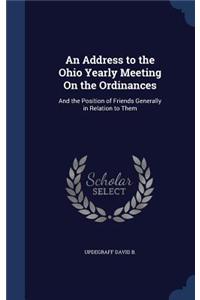 An Address to the Ohio Yearly Meeting On the Ordinances