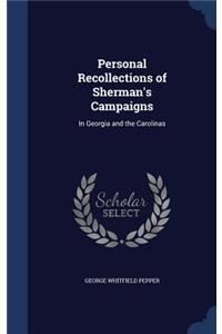 Personal Recollections of Sherman's Campaigns