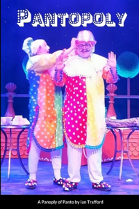 Pantopoly- Favourite Pantomimes for Modern Times