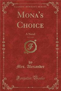 Mona's Choice, Vol. 3 of 3