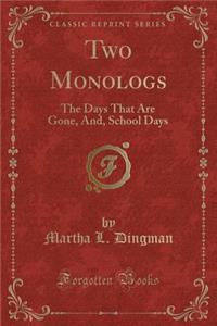Two Monologs