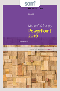 Bundle: New Perspectives Microsoft Office 365 & PowerPoint 2016: Comprehensive, Loose-Leaf Version +Lms Integrated Sam 365 & 2016 Assessments, Trainings, and Projects with 2 Mindtap Reader Printed Access Card