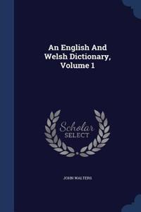 An English and Welsh Dictionary, Volume 1