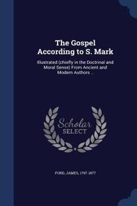 The Gospel According to S. Mark