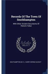 Records Of The Town Of Southhampton