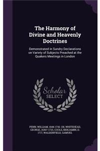 Harmony of Divine and Heavenly Doctrines
