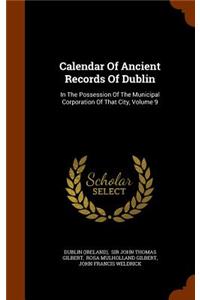 Calendar Of Ancient Records Of Dublin