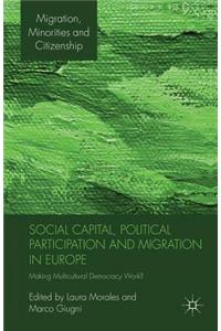 Social Capital, Political Participation and Migration in Europe