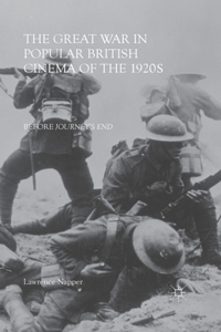 Great War in Popular British Cinema of the 1920s: Before Journey's End