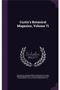 Curtis's Botanical Magazine, Volume 71