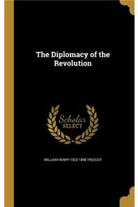 The Diplomacy of the Revolution