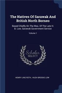 Natives Of Sarawak And British North Borneo