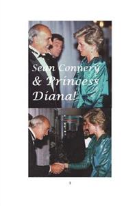 Sean Connery & Princess Diana!
