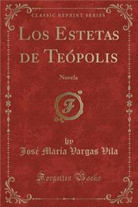 Los Estetas de Teópolis
