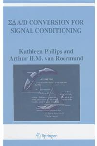 Sigma Delta A/D Conversion for Signal Conditioning