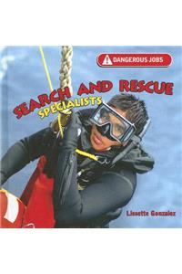 Search and Rescue Specialists