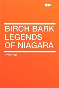 Birch Bark Legends of Niagara