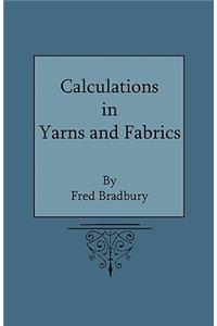 Calculations in Yarns and Fabrics