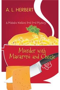 Murder with Macaroni and Cheese