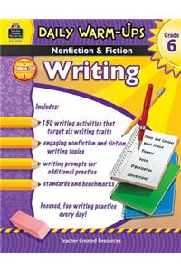 Daily Warm-Ups: Nonfiction & Fiction Writing Grd 6
