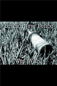 Brand New Fence