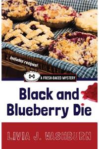 Black and Blueberry Die