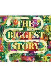 The Biggest Story
